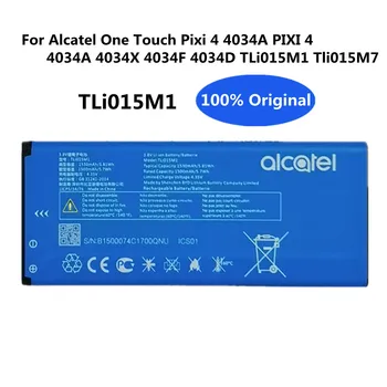 TLi015M1 Tli015M7 Произход батерия за Alcatel One Touch Pixi 4 4034A PIXI 4 4034A 4034X 4034F 4034D висококачествена батерия за телефон